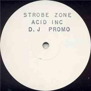Strobe Zone - Acid Inc