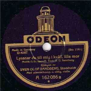 Sven Olof Sandberg - Lyssnar Du Till Mig I Kväll, Lilla Mor / Vintergatan