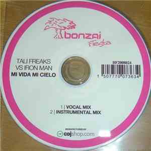 Tali Freaks Vs Iron Man  - Mi Vida Mi Cielo