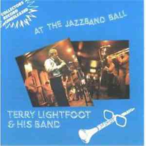 Terry Lightfoot And His Band - At The Jazz Band Ball