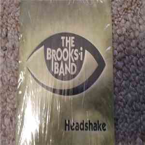 The Brooks - i Band - Headshake