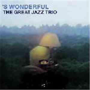 The Great Jazz Trio - 'S Wonderful
