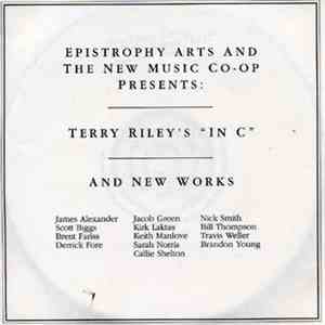 The New Music Co-op  - Epistrophy Arts And The New Music Co-op Presents: Terry Riley's "In C" - And New Works