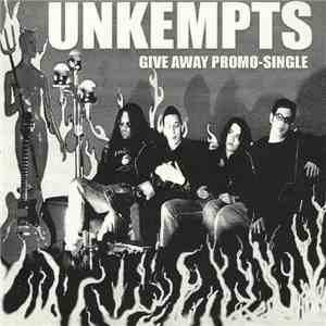 The Unkempts - Give Away Promo Single