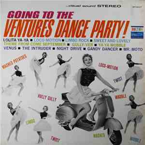The Ventures - Going To The Ventures Dance Party!