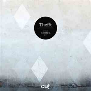 Thefft - The Primer EP