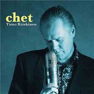 Timo Kiiskinen - Chet