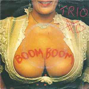 Trio - Boom Boom