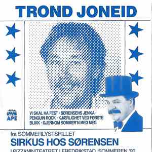 Trond Joneid - Fra Sommerlystspillet Sirkus Hos Sørensen I Fredrikstad 1990