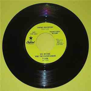 Vic Waters And The Entertainers - Taking Inventory / The Greatest Love