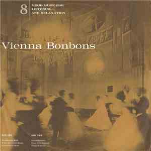 Vienna State Opera Orchestra Conducted By Josef Leo Gruber - Vienna Bonbons