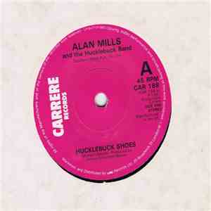 Alan Mills & The Hucklebuck Band - Hucklebuck Shoes