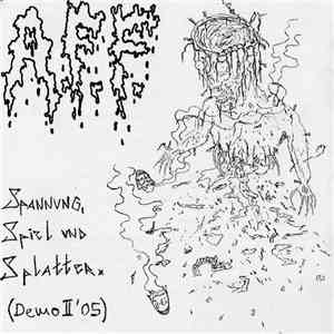Amniotic Fluid Fontain - Spannung, Spiel Und Splatter (Demo II '05)