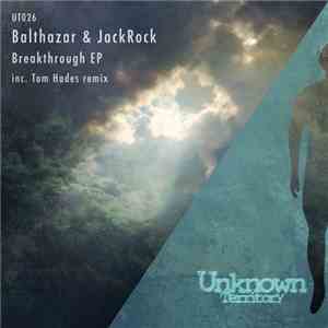 Balthazar & JackRock - Breakthrough EP