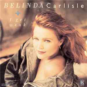 Belinda Carlisle - I Get Weak