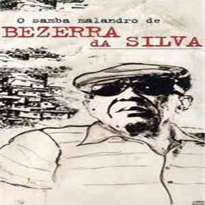 Bezerra Da Silva - O Samba Malandro De