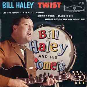 Bill Haley And His Comets - Twist