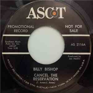 Billy Bishop  - Cancel The Reservation / If And When