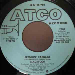 Blackfoot - Spendin' Cabbage
