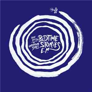 Blue Daisy X Unknown Shapes - Bedtime Stories EP