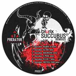 Blurix - Succubus Remixes EP