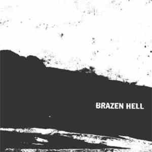 Brazen Hell - 7" EP