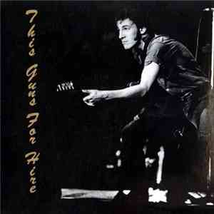 Bruce Springsteen - This Guns For Hire