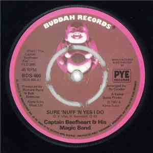Captain Beefheart & His Magic Band - Sure 'Nuff 'N' Yes I Do