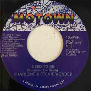 Charlene & Stevie Wonder - Used To Be