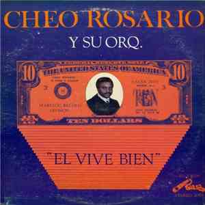 Cheo Rosario Y Su Orq. - El Vive Bien