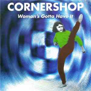 Cornershop - Woman's Gotta Have It