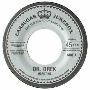 Dr. Drek - More Time