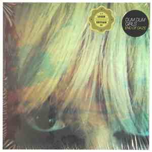 Dum Dum Girls - End Of Daze