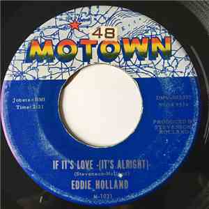 Eddie Holland - If It's Love (It's Alright) / It's Not Too Late
