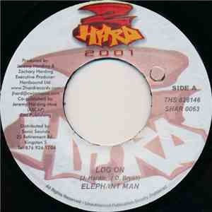 Elephant Man / Zumjay - Log On / Who Got The Girl