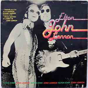 Elton John - Elton John & John Lennon 1974 Live!