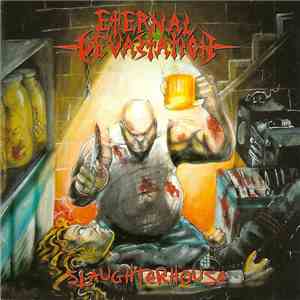 Eternal Devastation - Slaughterhouse