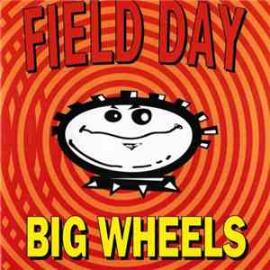 Field Day - Big Wheels