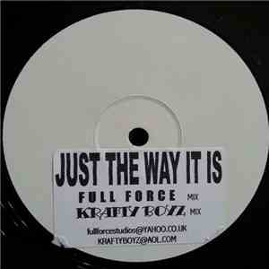 Full Force  - Just The Way It Is