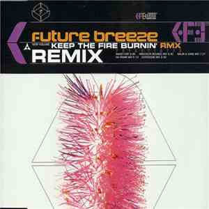 Future Breeze - Keep The Fire Burnin' (Rmx)