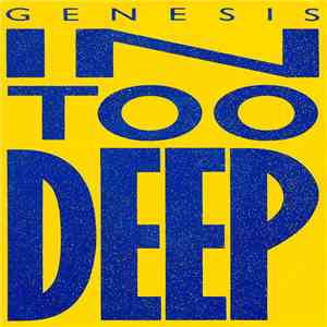 Genesis - In Too Deep