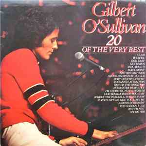 Gilbert O'Sullivan - 20 Of The Very Best