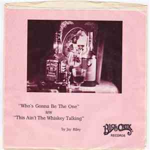 Jay Riley  - Who's Gonna Be The One