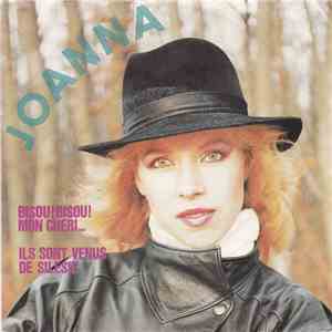 Joanna  - Bisou ! Bisou ! Mon Chéri...
