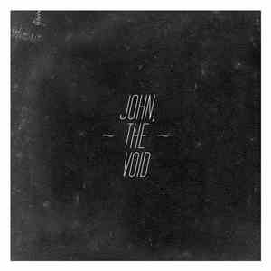 John, The Void - John, The Void