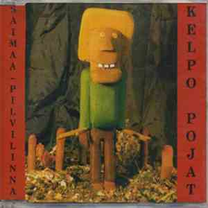 Kelpo Pojat - Saimaa / Pilvilinna
