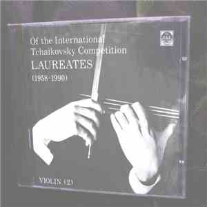 Laureates of the International Tchaikovsky Competition - Violin Vol. 2 (1958-1990)