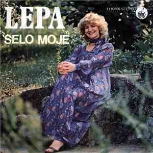 Lepa - Selo Moje