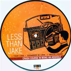 Less Than Jake - Crash Course In Being An Asshole