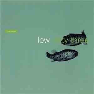 Low + Dirty Three - In The Fishtank 7